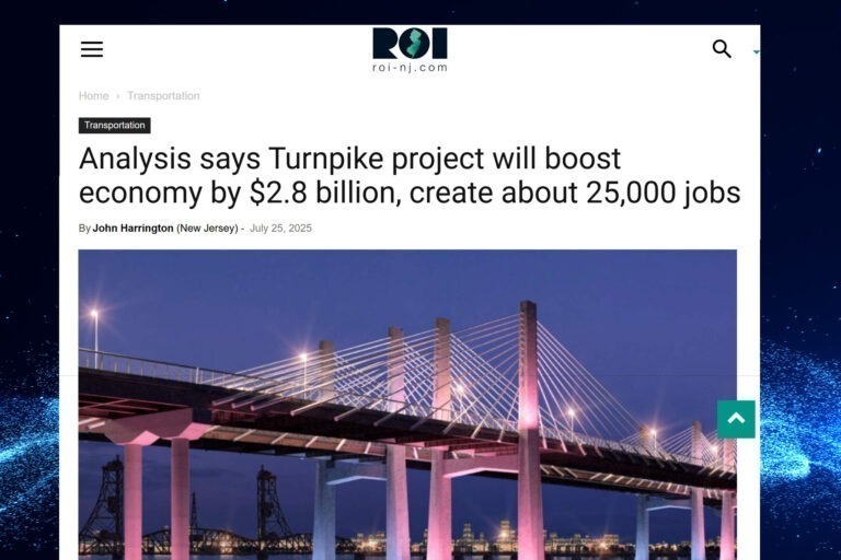 Analysis says Turnpike project will boost economy by $2.8 billion, create about 25,000 jobs [ROI-NJ]