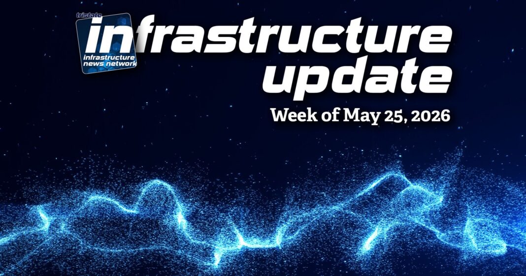 Infrastructure Update – Week of May 25, 2026