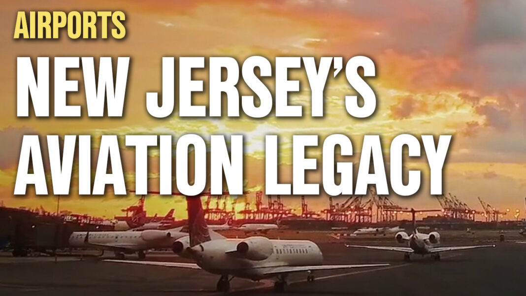 New Jersey’s Aviation Legacy