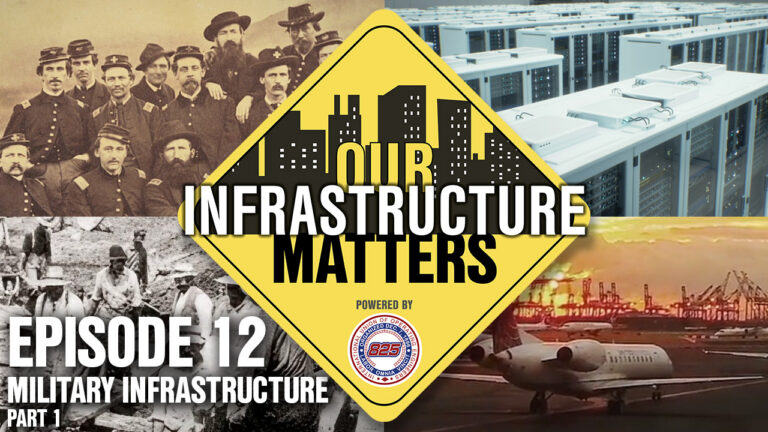 Our Infrastructure Matters – Episode 12